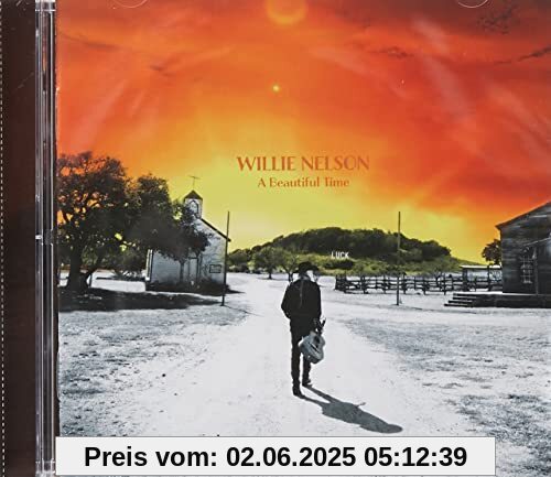 A Beautiful Time von Willie Nelson
