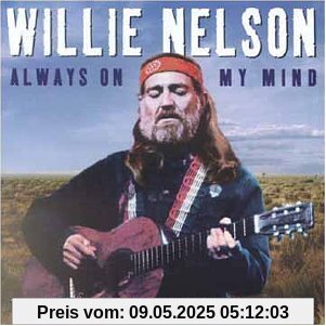 Always on My Mind von Willie Nelson