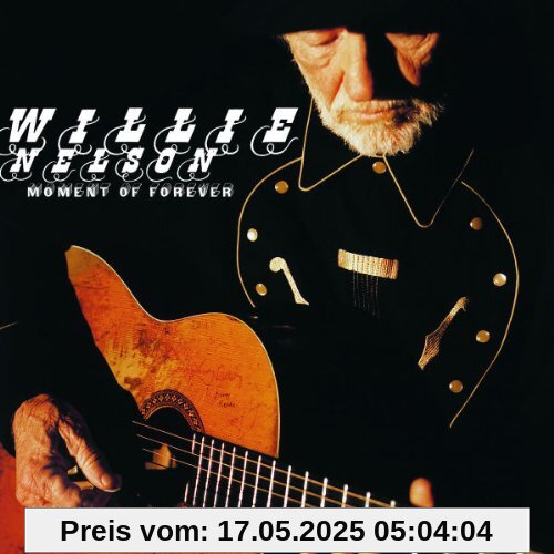 Moment of Forever von Willie Nelson