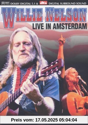 Willie Nelson - Live in Amsterdam Willie Nelson - Live in Amsterdam von Willie Nelson