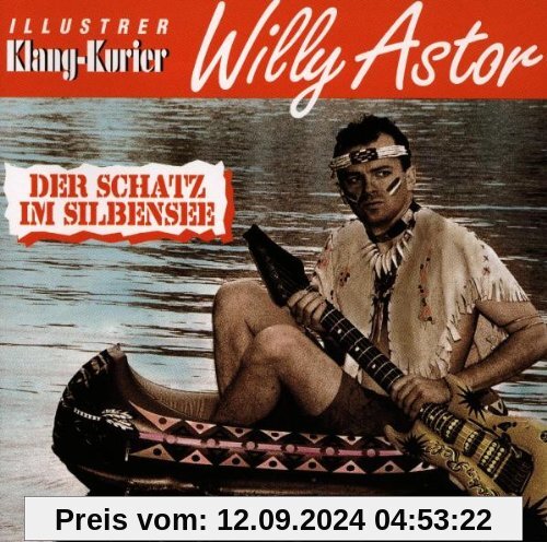 Der Schatz im Silbensee von Willy Astor