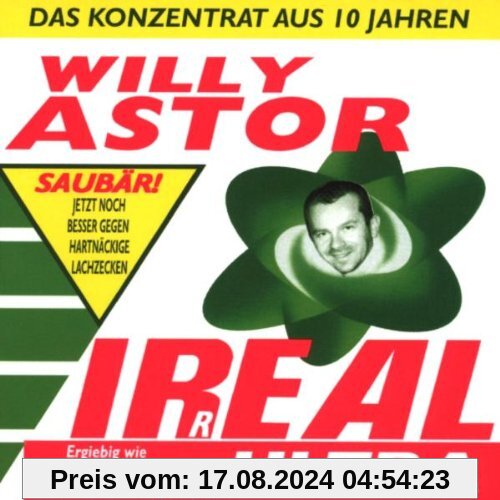 Irreal Ultra - das Konzentrat aus 10 Jahren von Willy Astor