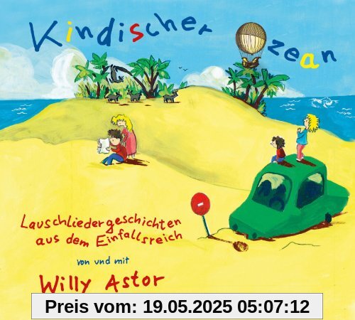 Kindischer Ozean Kindischer Ozean von Willy Astor