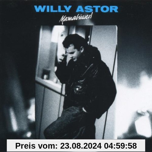 Mamabuwerl von Willy Astor