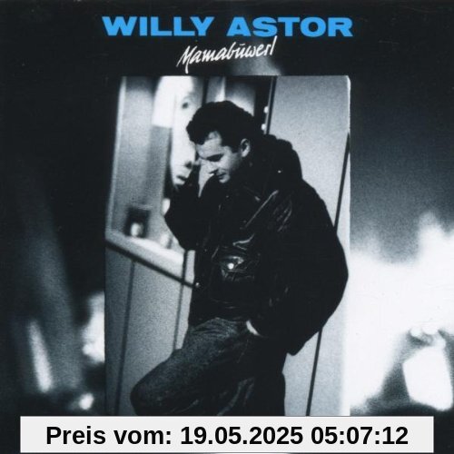Mamabuwerl Mamabuwerl von Willy Astor