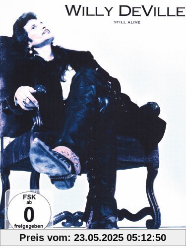 Still Alive [3 DVDs] von Willy DeVille