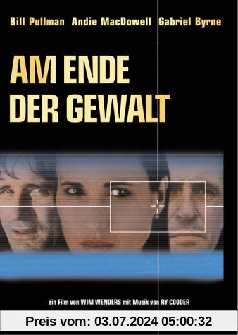 Am Ende der Gewalt von Wim Wenders