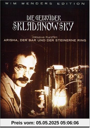 Die Gebrüder Skladanowsky / Arisha, der Bär und der steinerne Ring von Wim Wenders
