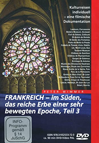 Frankreich - im Süden, das reiche Erbe einer sehr bewegten Epoche Teil 3 von Wimmer Visuelle Kommunikation