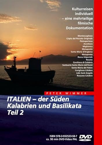 Italien - Der Süden Kalabrien und Basilikata Teil 2 von Wimmer Visuelle Kommunikation