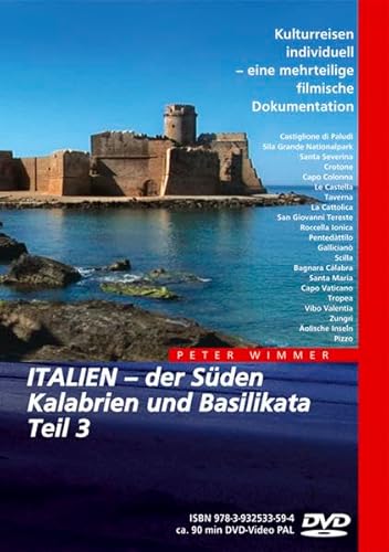 Italien - Der Süden Kalabrien und Basilikata Teil 3 von Wimmer Visuelle Kommunikation