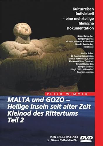 Malta und Gozo - Heilige Inseln seit alter Zeit/Kleinod des Rittertums Teil 2 von Wimmer Visuelle Kommunikation