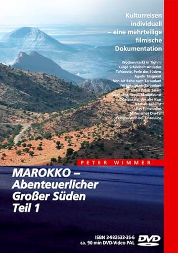 Marokko - Abenteuerlicher Großer Süden Teil 1 von Wimmer Visuelle Kommunikation