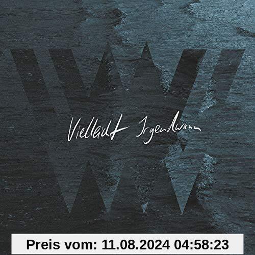 Vielleicht Irgendwann (Ltd. Digipack) von Wincent Weiss