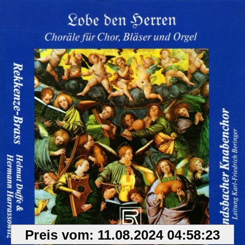 Lobe den Herren (Choräle für Chor, Bläser und Orgel) von Windsb.Knabenchor