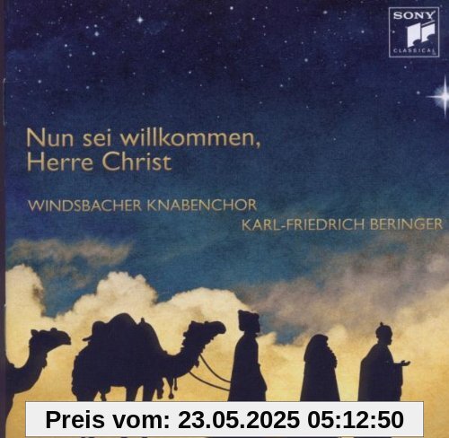 Nun sei willkommen, Herre Christ von Windsbacher Knabenchor