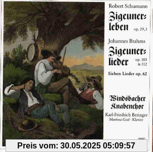 Zigeunerleben / Zigeunerlieder Zigeunerleben / Zigeunerlieder von Windsbacher Knabenchor
