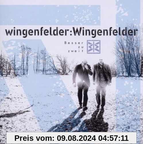 Besser zu Zweit von Wingenfelder:Wingenfelder