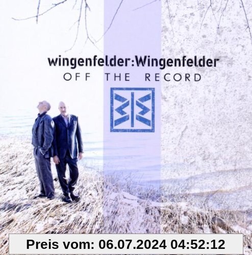 Off the Record von Wingenfelder:Wingenfelder