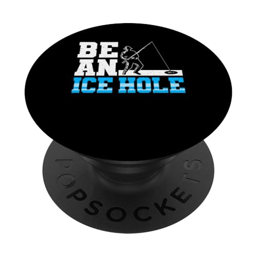 Be An Ice Hole Ice Fishing PopSockets Klebender PopGrip Be An Ice Hole Ice Fishing PopSockets Klebender PopGrip von Winter Eisfischen Sport Designs Idee Fischer