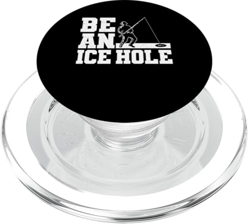 Be An Ice Hole Ice Fishing PopSockets PopGrip für MagSafe Be An Ice Hole Ice Fishing PopSockets PopGrip für MagSafe von Winter Eisfischen Sport Designs Idee Fischer