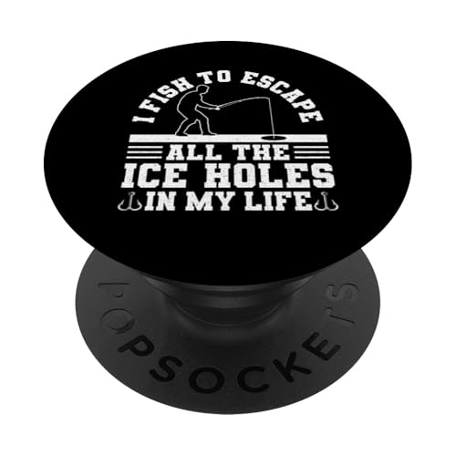 I Fish To Escape All The Ice Holes In My Life Ice Fishing PopSockets Klebender PopGrip I Fish To Escape All The Ice Holes In My Life Ice Fishing PopSockets Klebender PopGrip von Winter Eisfischen Sport Designs Idee Fischer