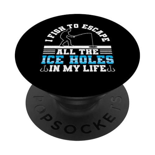 I Fish To Escape All The Ice Holes In My Life Ice Fishing PopSockets Klebender PopGrip I Fish To Escape All The Ice Holes In My Life Ice Fishing PopSockets Klebender PopGrip von Winter Eisfischen Sport Designs Idee Fischer