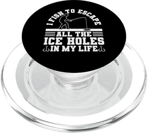 I Fish To Escape All The Ice Holes In My Life Ice Fishing PopSockets PopGrip für MagSafe I Fish To Escape All The Ice Holes In My Life Ice Fishing PopSockets PopGrip für MagSafe von Winter Eisfischen Sport Designs Idee Fischer