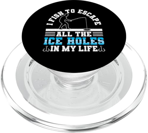 I Fish To Escape All The Ice Holes In My Life Ice Fishing PopSockets PopGrip für MagSafe I Fish To Escape All The Ice Holes In My Life Ice Fishing PopSockets PopGrip für MagSafe von Winter Eisfischen Sport Designs Idee Fischer