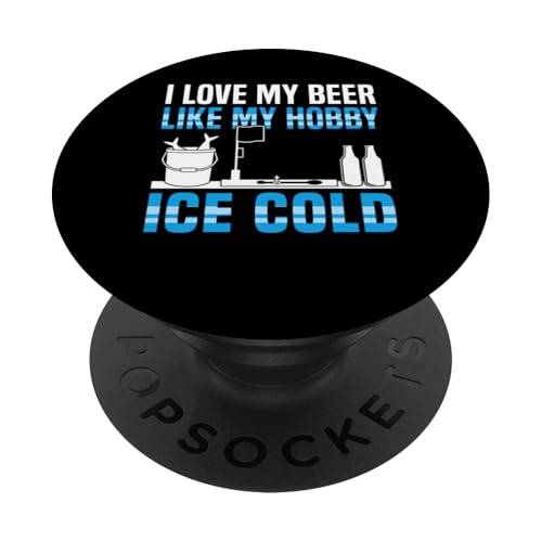I Love My Beer Like My Hobby Ice Cold Ice Fishing PopSockets Klebender PopGrip I Love My Beer Like My Hobby Ice Cold Ice Fishing PopSockets Klebender PopGrip von Winter Eisfischen Sport Designs Idee Fischer