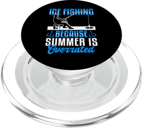 Ice Fishing Because Summer Is Overrated PopSockets PopGrip für MagSafe Ice Fishing Because Summer Is Overrated PopSockets PopGrip für MagSafe von Winter Eisfischen Sport Designs Idee Fischer