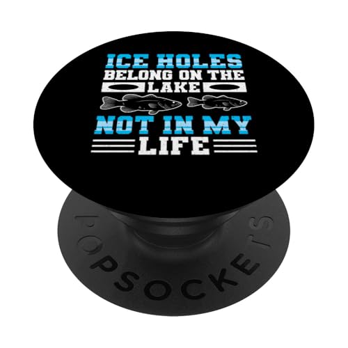 Ice Holes Belong On The Lake Ice Fishing PopSockets Klebender PopGrip Ice Holes Belong On The Lake Ice Fishing PopSockets Klebender PopGrip von Winter Eisfischen Sport Designs Idee Fischer