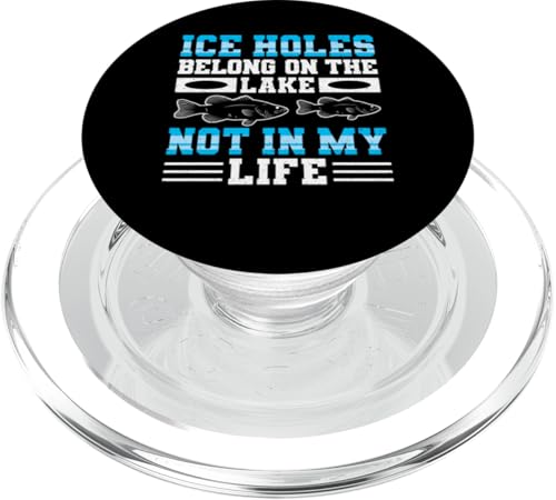 Ice Holes Belong On The Lake Ice Fishing PopSockets PopGrip für MagSafe Ice Holes Belong On The Lake Ice Fishing PopSockets PopGrip für MagSafe von Winter Eisfischen Sport Designs Idee Fischer