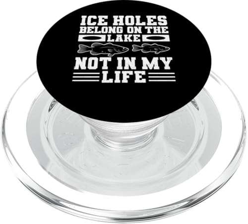Ice Holes Belong On The Lake Ice Fishing PopSockets PopGrip für MagSafe Ice Holes Belong On The Lake Ice Fishing PopSockets PopGrip für MagSafe von Winter Eisfischen Sport Designs Idee Fischer