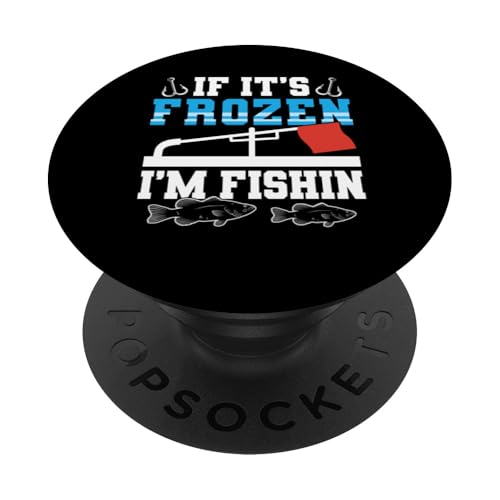 If Its Frozen Im Fishin Ice Fishing PopSockets Klebender PopGrip If Its Frozen Im Fishin Ice Fishing PopSockets Klebender PopGrip von Winter Eisfischen Sport Designs Idee Fischer