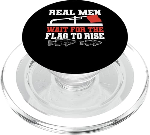 Real Men Wait For The Flag To Rise Ice Fishing PopSockets PopGrip für MagSafe Real Men Wait For The Flag To Rise Ice Fishing PopSockets PopGrip für MagSafe von Winter Eisfischen Sport Designs Idee Fischer