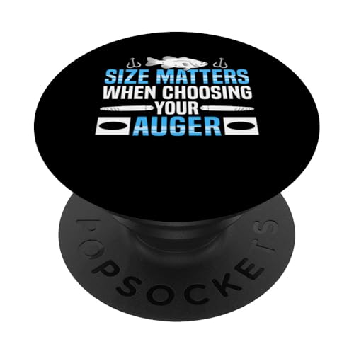 Size Matters When Choosing Your Auger Ice Fishing PopSockets Klebender PopGrip Size Matters When Choosing Your Auger Ice Fishing PopSockets Klebender PopGrip von Winter Eisfischen Sport Designs Idee Fischer