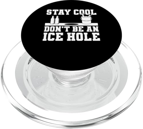 Stay Cool Dont Be An Ice Hole Ice Fishing PopSockets PopGrip für MagSafe Stay Cool Dont Be An Ice Hole Ice Fishing PopSockets PopGrip für MagSafe von Winter Eisfischen Sport Designs Idee Fischer