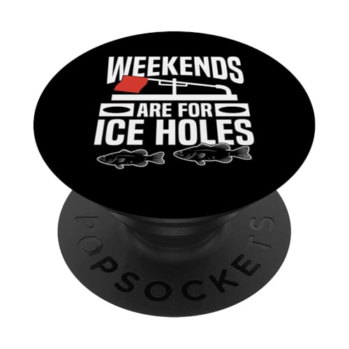 Weekends Are For Ice Holes Ice Fishing PopSockets Klebender PopGrip Weekends Are For Ice Holes Ice Fishing PopSockets Klebender PopGrip von Winter Eisfischen Sport Designs Idee Fischer