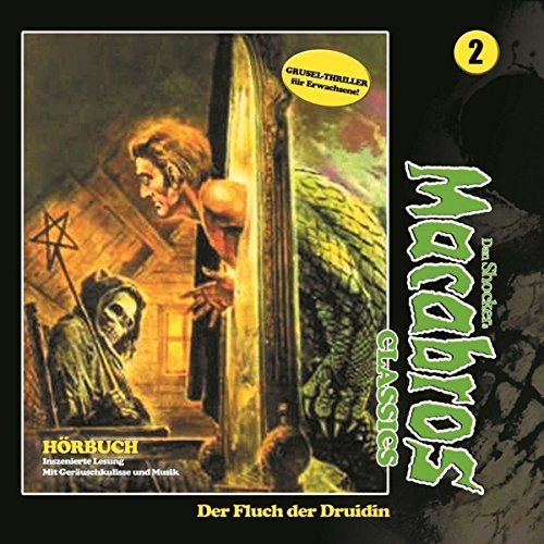 Macabros Classics-Fluch der Druidin Folge 02 von WinterZeit AUDIOBOOKS