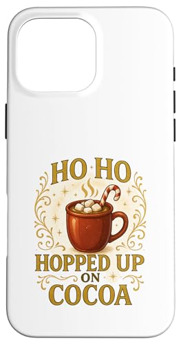 Ho Ho Hopped Up On Cocoa Weihnachts Design witzig Hülle für iPhone 16 Pro Max Ho Ho Hopped Up On Cocoa Weihnachts Design witzig Hülle für iPhone 16 Pro Max von Winterzauber by C.B.L.
