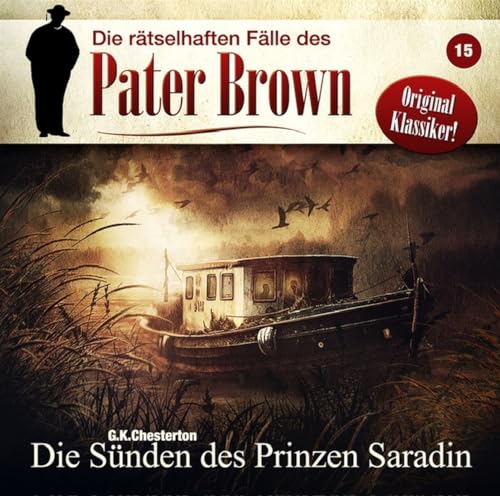 Die Rätselhaften Fälle des Pater Brown: Folge 15 - von Winterzeit Audiobooks Hs (Tonpool)