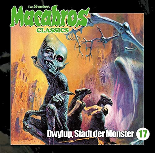 Macabros Classics - Dwylup, Stadt der Monster Folg von Winterzeit Audiobooks Hs (Tonpool)