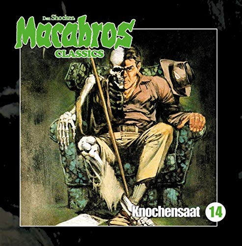 Macabros Classics Knochensaat Folge 14 von Winterzeit Audiobooks Hs (Tonpool)