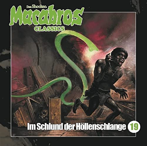 Macabros Classics: im Schlund der Höllenschlange - von Winterzeit Audiobooks Hs (Tonpool)