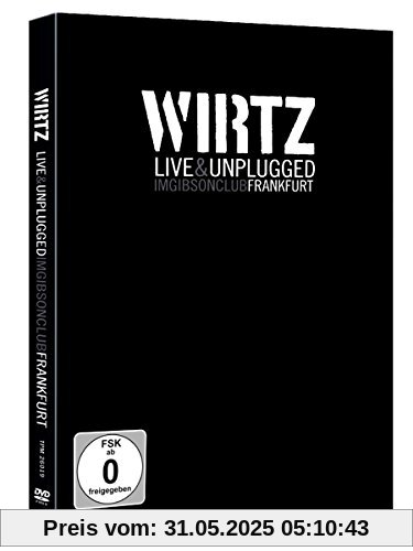 Live & Unplugged im Gibson Club Frankfurt von Wirtz