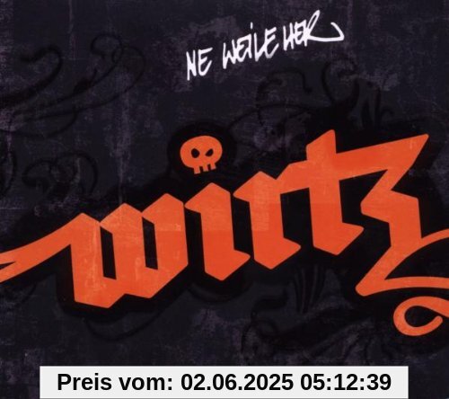 Ne Weile Her von Wirtz
