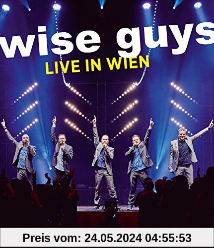 Wise Guys - Live in Wien [Blu-ray] von Wise Guys