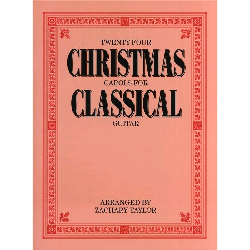 Wise Publications - 24 Christmas Carols For Classical Guitar Wise Publications - 24 Christmas Carols For Classical Guitar von Wise Publications