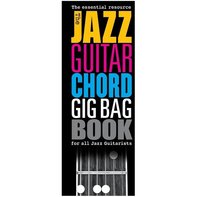 Wise Publications - The Jazz Guitar Chord Gig Bag Book Wise Publications - The Jazz Guitar Chord Gig Bag Book von Wise Publications